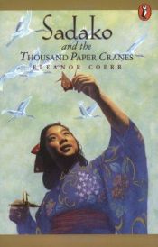 book cover of Sadako and the Thousand Paper Cranes by Eleanor Coerr