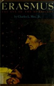 book cover of Erasmus: the eye of the hurricane by Charles L. Mee