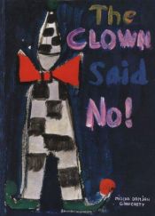 book cover of The Clown Said No by M. Damjan