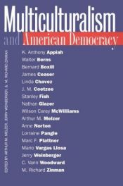 book cover of Multiculturalism and American democracy by Arthur M. Melzer