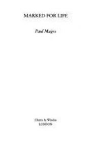 book cover of Marked for Life by Paul Magrs