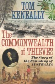 book cover of A Commonwealth of Thieves by Τόμας Κένελι