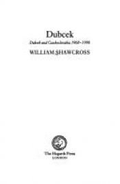 book cover of Dubcek by William Shawcross