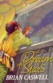 book cover of A dream of stars (UQP young adult fiction) by Brian Caswell