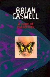 book cover of A Cage of Butterflies by Brian Caswell