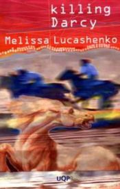 book cover of Killing Darcy by Melissa Lucashenko