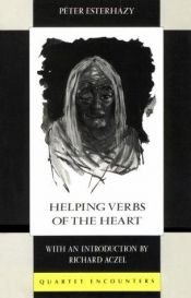 book cover of Helping verbs of the heart by Péter Esterhazy