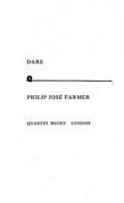 book cover of Dare by Philip José Farmer