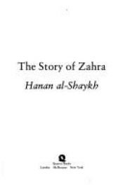 book cover of Story of Zahra by Hanan El-Cheikh