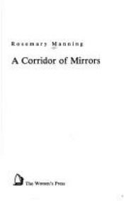 book cover of A Corridor of Mirrors by Rosemary Manning