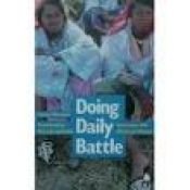 book cover of Doing daily battle : interviews with Moroccan women by Fatima Mernissi