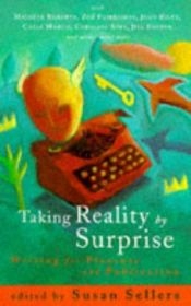 book cover of Taking Reality by Surprise by Susan Sellers