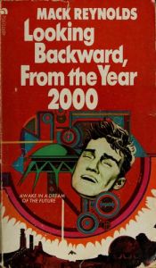 book cover of Looking Backward, From the Year 2000 by Mack Reynolds