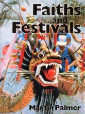 book cover of Faiths and festivals by Martin Palmer