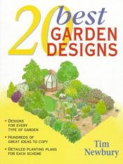 book cover of 20 Best Garden Designs by Tim Newbury