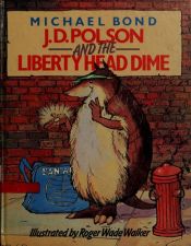 book cover of J. D. Polson and the Liberty Head Dime by Μάικλ Μποντ