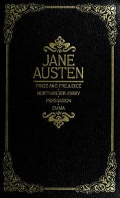 book cover of Selected Works: "Pride and Prejudice" ; "Persuasion" ; "Northanger Abbey" ; "Emma" (Treasury of World Masterpieces S) by Jane Austen