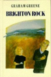 book cover of Brighton Rock: The End of the Affair by Greiems Grīns