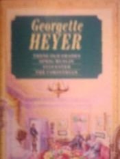 book cover of Georgette Heyer Omnibus Edition: These Old Shades, Sprig Muslin, Sylvester, and The Corinthian by Джорджетт Хейер