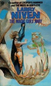 book cover of The Magic Goes Away by 拉瑞·尼文