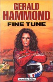 book cover of Fine Tune by Gerald Hammond