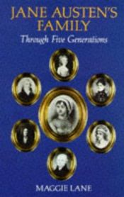 book cover of Jane Austen's family : through five generations by Maggie Lane