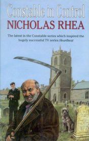 book cover of Heartbeat: Constable in Control (Heartbeat) by Nicholas Rhea