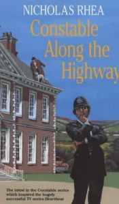 book cover of Constable Along the Highway by Nicholas Rhea