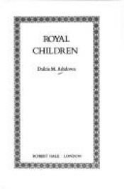 book cover of Royal children by Dulcie M. Ashdown