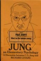 book cover of Jung on Elementary Psychology: Discussion Between C.G.Jung and Richard I.Evans by C. G. Jung