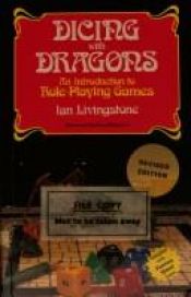 book cover of Dicing with dragons : an introduction to role-playing games by Ίαν Λίβινγκστον