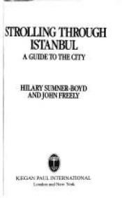 book cover of Strolling Through Istanbul by John Freely