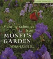 book cover of Planting schemes from Monet's garden by Vivian Russell