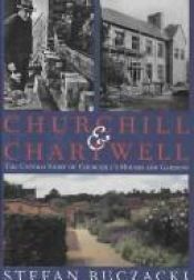 book cover of Churchill and Chartwell: The Untold Story by Stefan Buczacki