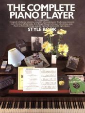 book cover of The Complete Piano Player Style Book (Complete Piano Player Series) by Kenneth Baker