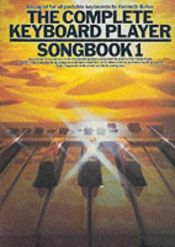 book cover of The Complete Piano Player Songbook: Vol 1 by Kenneth Baker