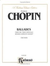 book cover of Ballades (Kalmus Edition) by Fryderyk Franciszek Chopin