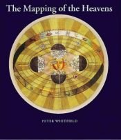book cover of The mapping of the heavens by Peter Whitfield