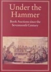 book cover of Under the Hammer: Book Auctions since the Seventeenth Century (Publishing pathways) by Robin Myers