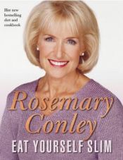 book cover of Eat Yourself Slim by Rosemary Conley