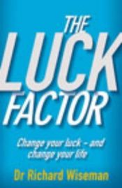 book cover of The Luck Factor by Richard Wiseman