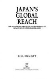 book cover of Japan's global reach : the influences, strategies, and weaknesses of Japan's multinational companies by Bill Emmott