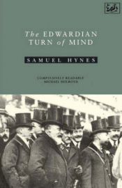 book cover of The Edwardian Turn of Mind by Samuel Hynes