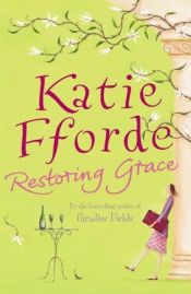book cover of Restoring Grace by Katie Fforde
