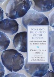 book cover of Sons and Daughters of the Buddha by Christopher Titmuss