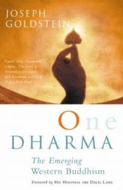book cover of One Dharma : the emerging Western Buddhism by Joseph Goldstein