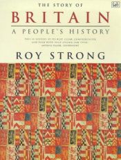 book cover of The Story of Britain by Roy Strong