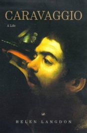 book cover of Caravaggio : ett liv by Helen Langdon