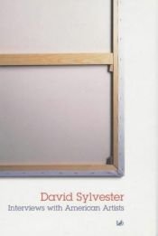 book cover of Interviews with American artists by David Sylvester