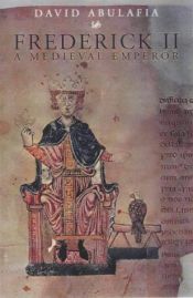 book cover of Frederick II by David Abulafia